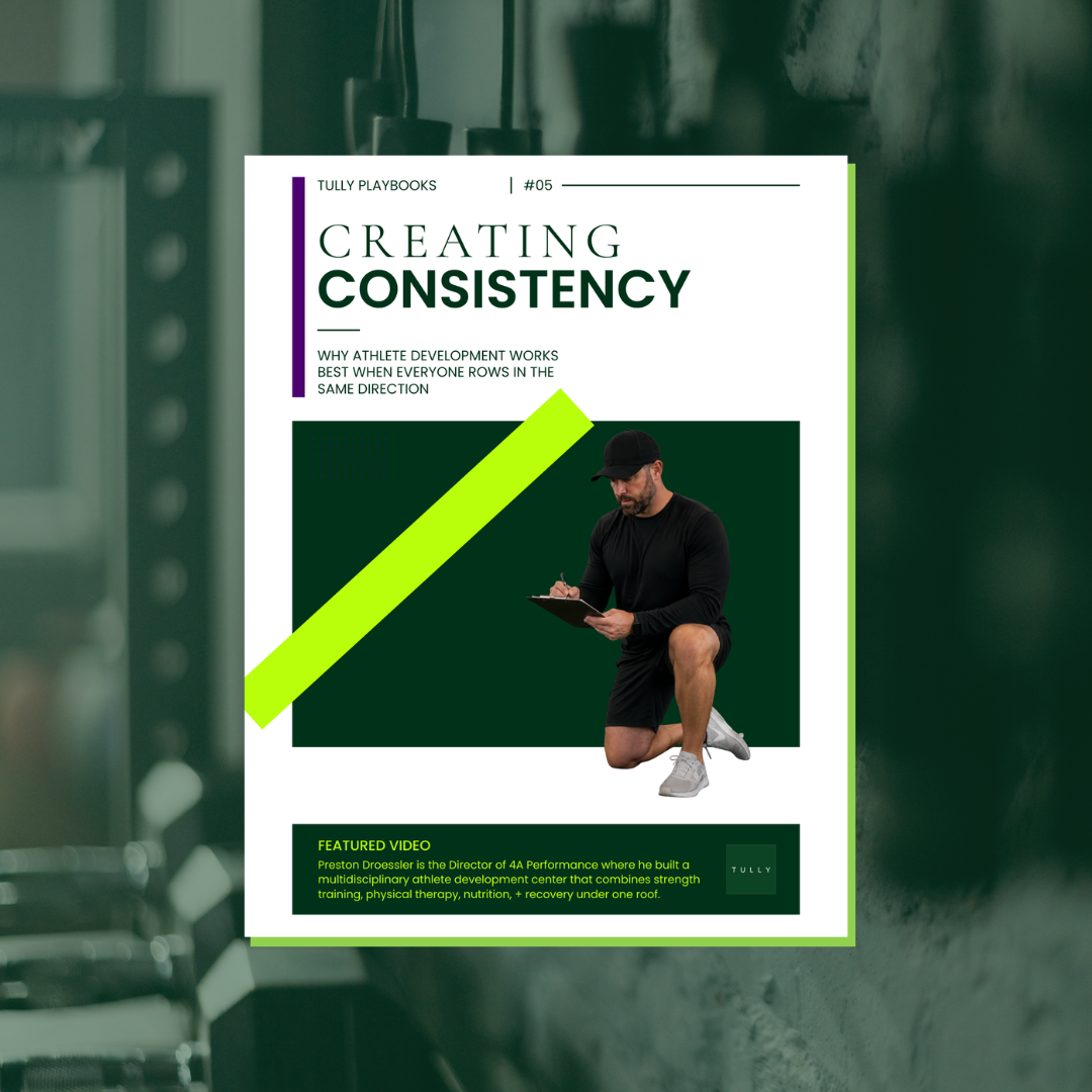 Tully Playbook 05 cover: Creating Consistency